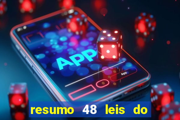 resumo 48 leis do poder pdf